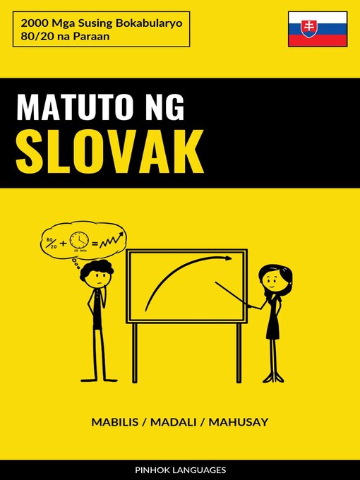 Title details for Matuto ng Slovak--Mabilis / Madali / Mahusay by Pinhok Languages - Available